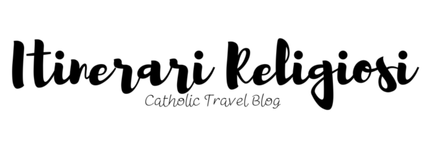 itinerari-religiosi-catholic-travel-blog